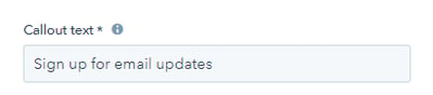 Hubspot Pop Up Forms Callout Text
